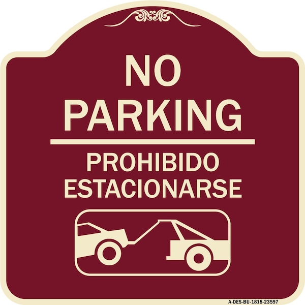 No Parking Prohibido Estacionarse W/ Car Tow Graphic Heavy-Gauge Alum Sign, 18" x 18", BU-1818-23597